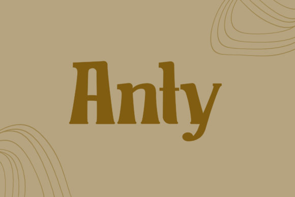 Anty: A Bold and Versatile Display Typeface