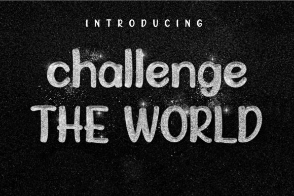 Challenge the World: A Versatile Font for Your Brand