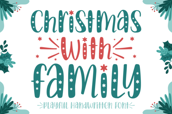 Christmas with Family: A Charming Display Font for Creative Projects
